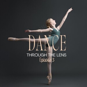 Episode 3. Navigating Audition Season: Tips and Insights for Dance Parents and Dancers, Part 2