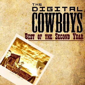 Digital Cowboys Greatest Hits #2