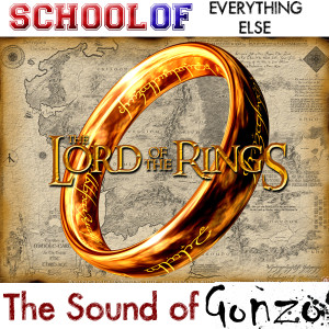 The Sound of Gonzo: Vol. 4 [The Lord of the Rings]