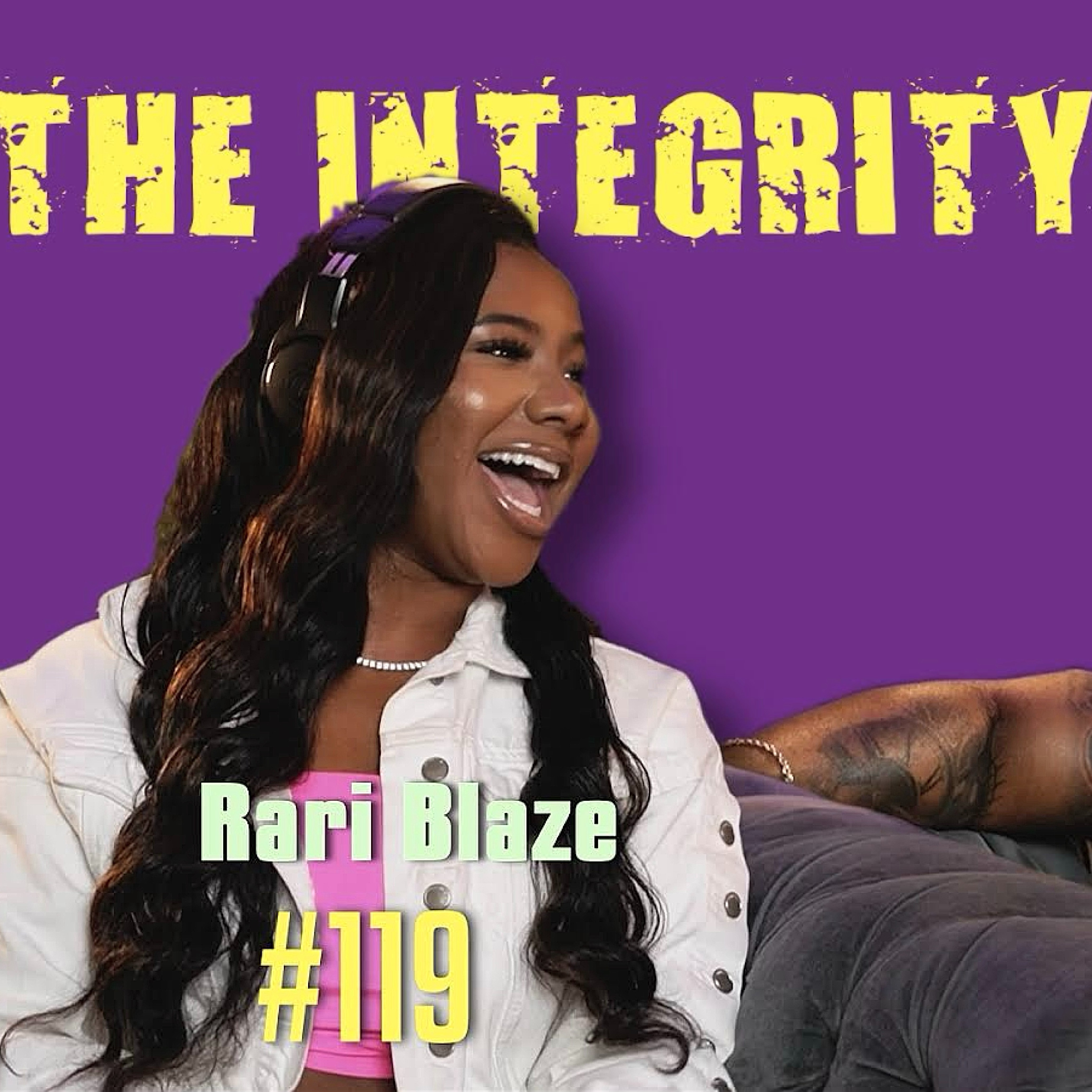 Rari Blaze | The Integrity Response w/ CEO Khacki #119