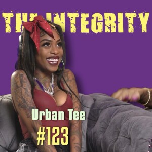 Urban Tee | The Integrity Response w/ CEO Khacki #123