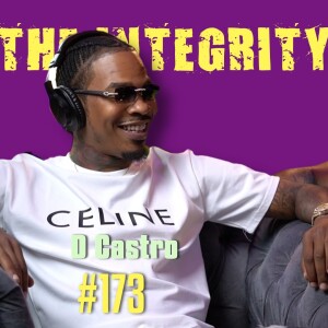 D Castro (Caleb Stagg) | The Integrity Response w/ CEO Khacki #173