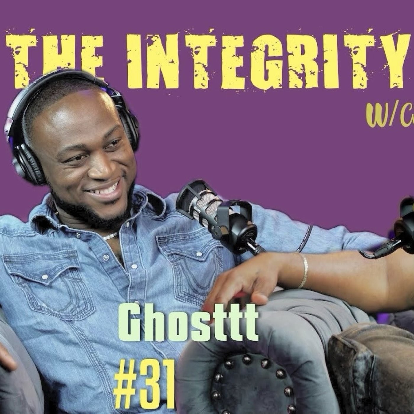 Ghosttt | The Integrity Response w/ CEO Khacki #31