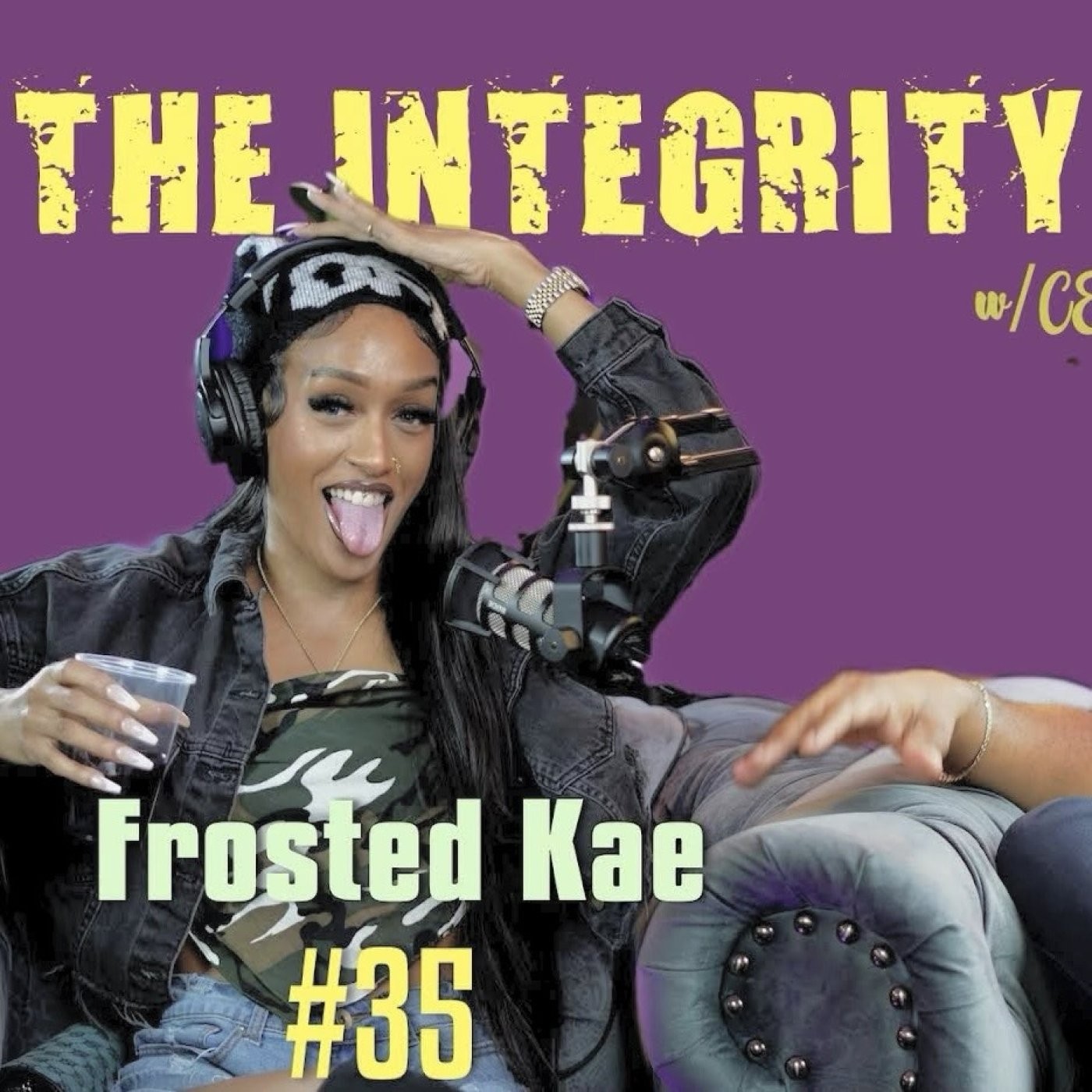 Frosted Kae | The Integrity Response w/ CEO Khacki #35