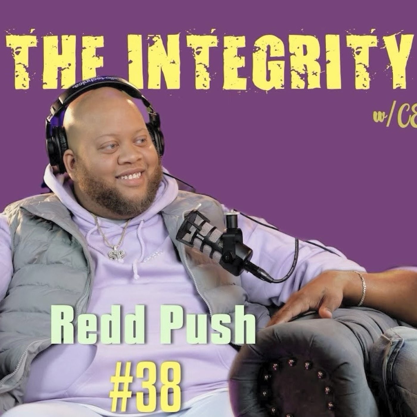 Redd Push | The Integrity Response w/ CEO Khacki #38