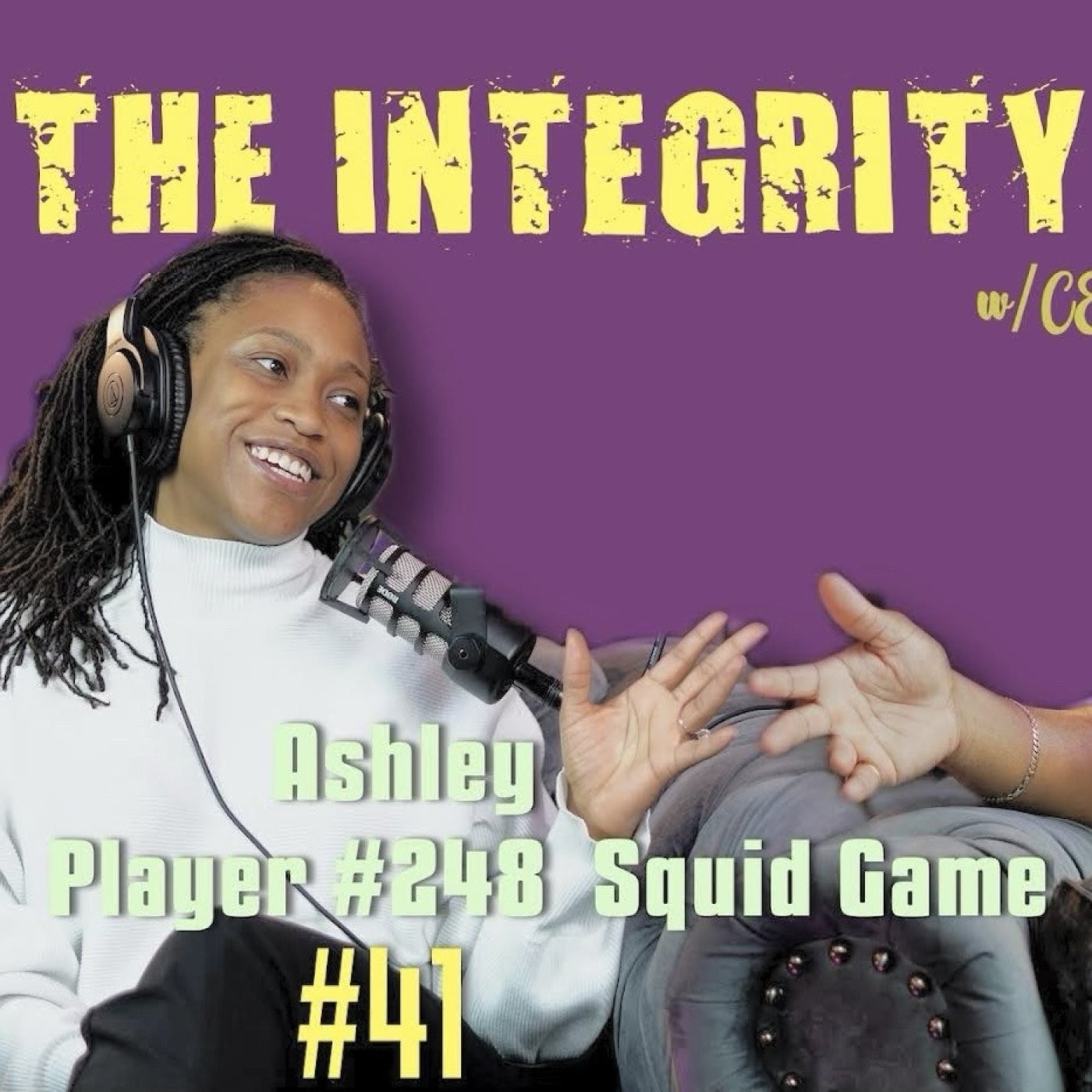 Ashley | Player 278 Squid Game : The Challenge | The Integrity Response w/ CEO Khacki #41