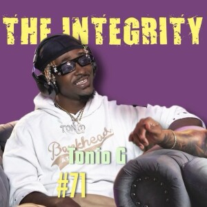 Tonio G | The Integrity Response w/ CEO Khacki #71