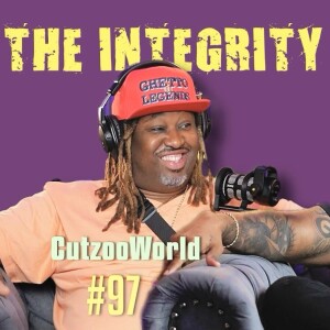 CutzooWorld | The Integrity Response w/ CEO Khacki #97