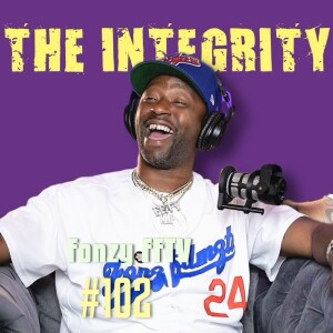 Fonzy FFTV | The Integrity Response w/ CEO Khacki #102