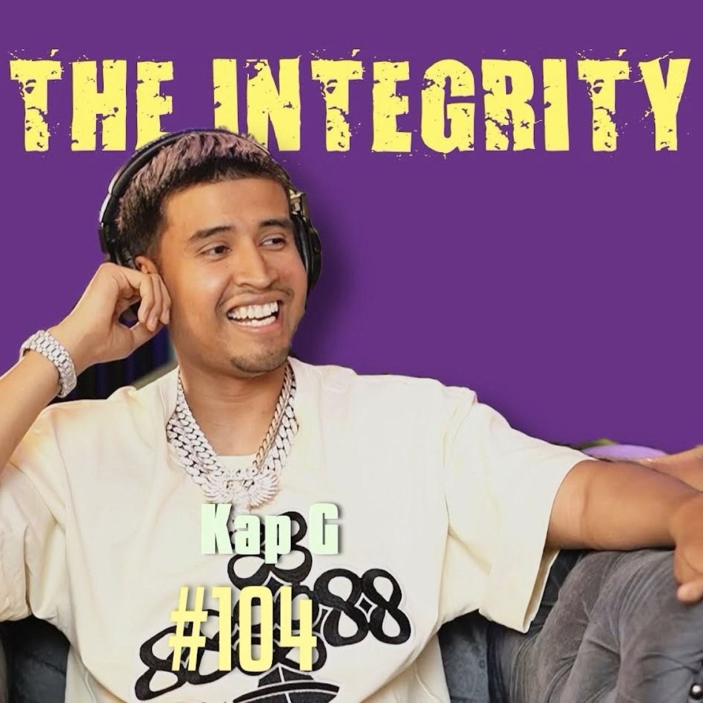 Kap G | The Integrity Response w/ CEO Khacki #104