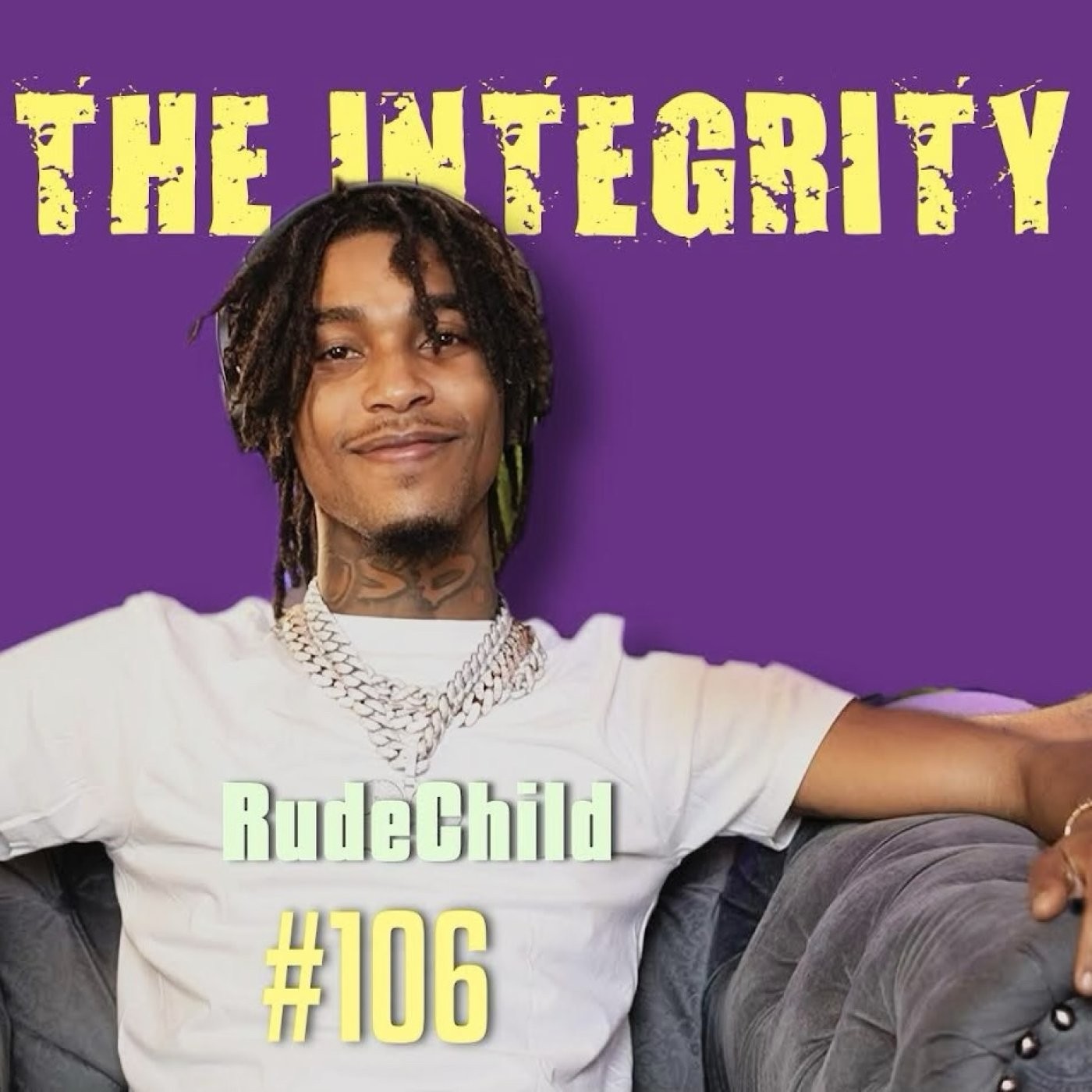 RudeChild | The Integrity Response w/ CEO Khacki #106