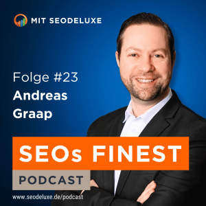 SEOs Finest 23 - Andreas Graap