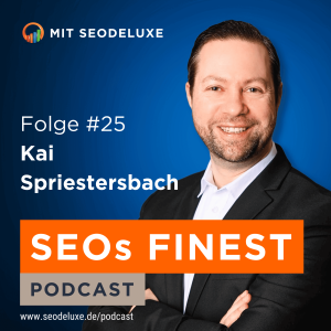SEOs Finest 25 - Kai Spriestersbach