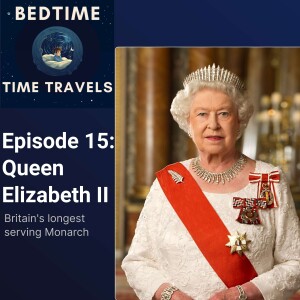 Episode 15: Queen Elizabeth II