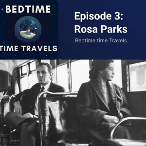 Episode 3: Rosa Parks