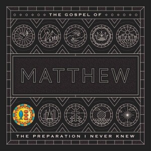VIDEO - The Preparation I Never Knew - Matthew - Series #6 - Sermon #6