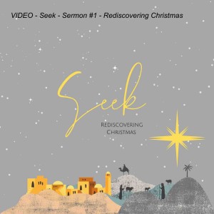 VIDEO - Seek - Sermon #1 - The Light