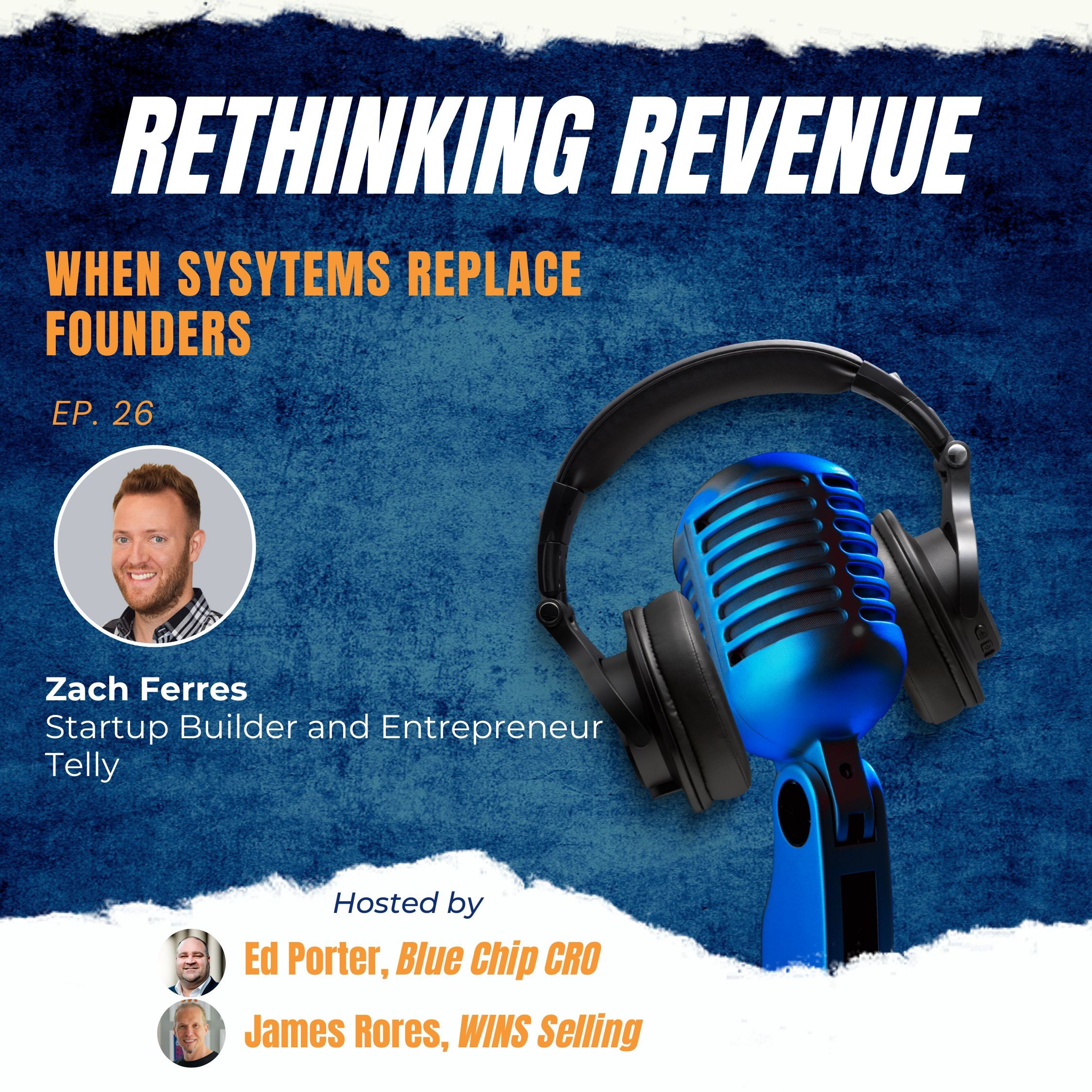 Ep. 26 | When Systems Replace Founders | Zach Ferres, ex-CEO, Advisor, Investor, and Startup Builder