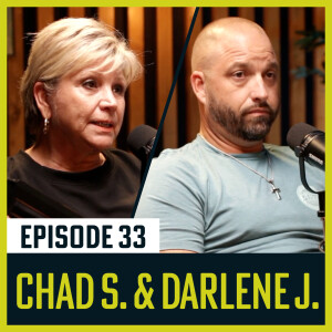 33. The Prodigal Parent (w/ Chad Swanson and Darlene Johnson)