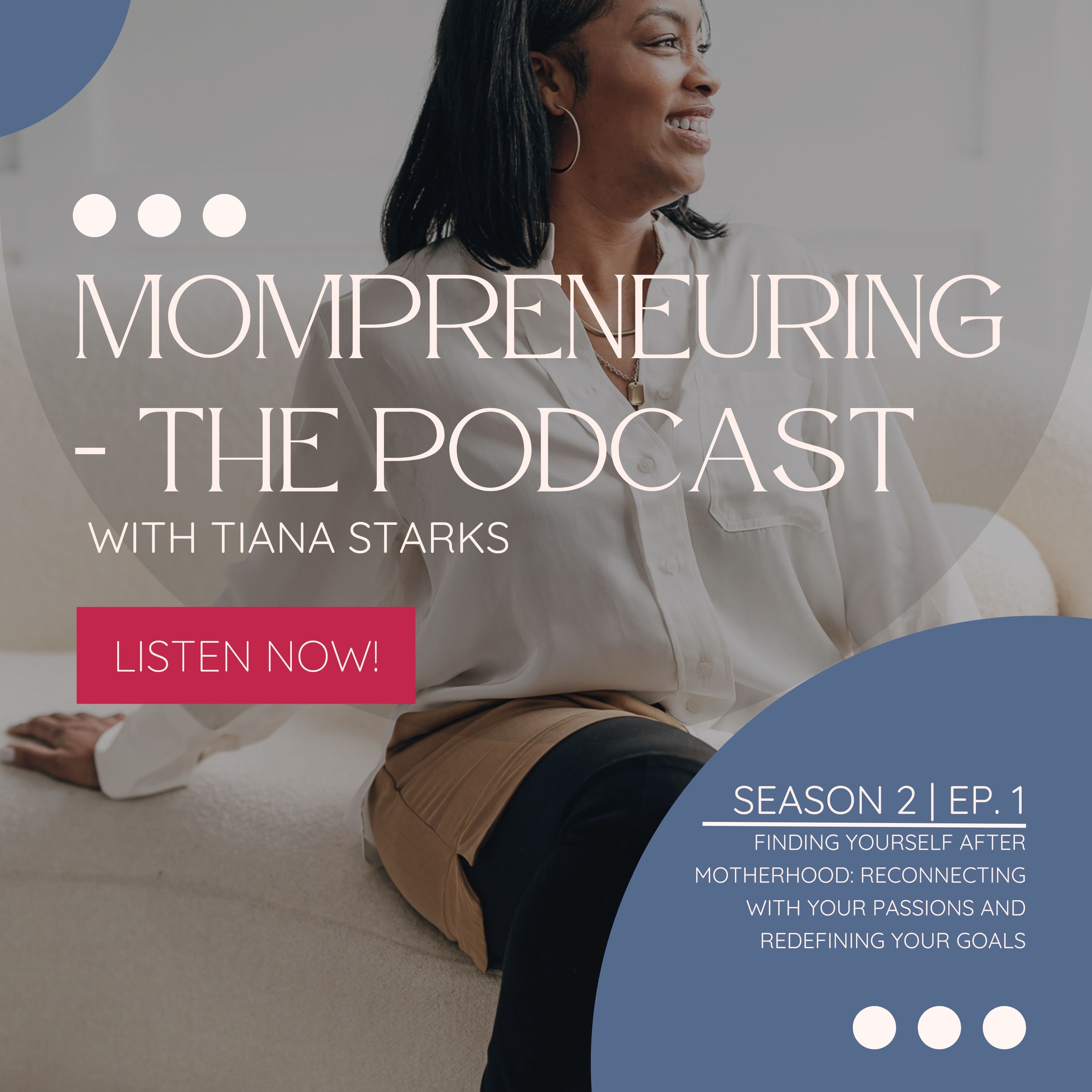 Momprenuering - The Podcast
