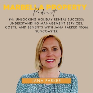 #4 EPISODE: UNLOCKING HOLIDAY RENTAL SUCCESS: UNDERSTANDING MANAGEMENT SERVICES, COSTS, AND BENEFITS WITH JANA PARKER FROM SUNCOASTER