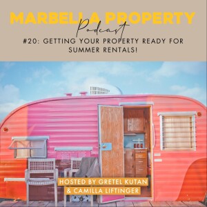 #20: GETTING YOUR PROPERTY READY FOR SUMMER RENTALS