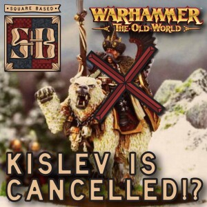 Why aren't we getting Kislev in Old World?
