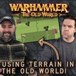 We Have To Talk About Terrain in the Old World | Warhammer The Old World | Square Based Show