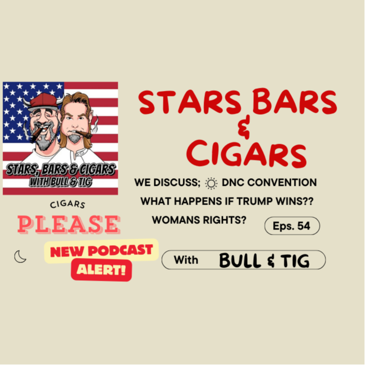 STARS BARS & CIGARS, #54