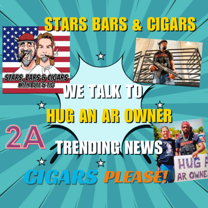 STARS BARS & CIGARS, EPISODE 34 STARS BARS & CIGARS, EPISODE 34