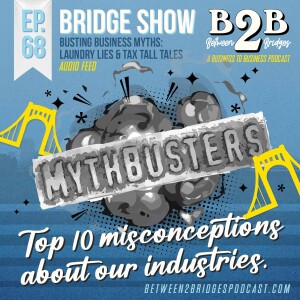 Ep.68 - Busting Business Myths: Laundry Lies & Tax Tall Tales