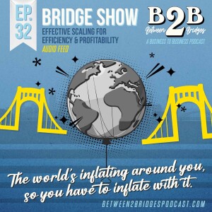 Ep.32 - The world is inflating around you, so you have to inflate with it.
