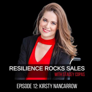 Taking Care of Your Mental Health While Leading Others with Kirsty Nancarrow | Resilience Rocks Sales Ep.12