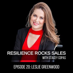 The Power of Evangelism in Sales with Leslie Greenwood | Resilience Rocks Sales Ep.20