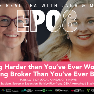 Working Harder than You’ve Ever Worked and Being Broker Than You’ve Ever Been [ EP08 ]