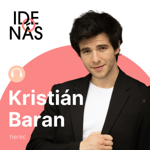 Kristián Baran úprimne o sláve: Niekedy sa pýtam, prečo sa mi starí známi ozývajú až teraz?