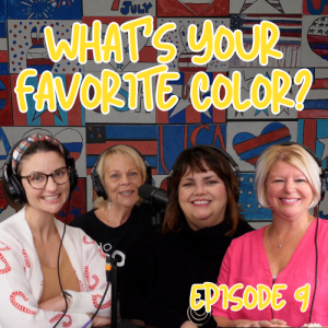 09: What’s Your Favorite Color?