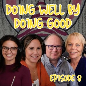 08: Doing Well by Doing Good