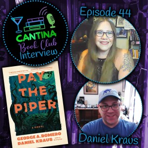 Episode 44 - Daniel Kraus: Pay the Piper