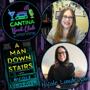 Episode 20 - Nicole Lundrigan: A Man Downstairs