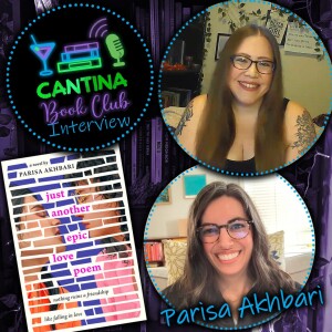 Episode 19 - Parisa Akhbari: Just Another Epic Love Poem