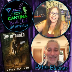 Episode 38 - Peter Blauner: The Intruder