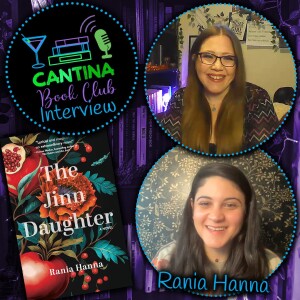 Episode 26 - Rania Hanna: The Jinn Daughter