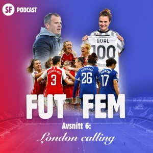 FUT FEM #6 – London calling