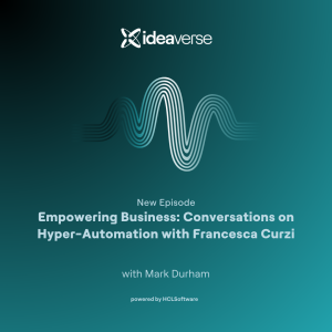 Empowering Business: Conversations on Hyper-Automation with Francesca Curzi