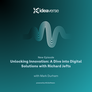 Unlocking Innovation: A Dive into Digital Solutions with Richard Jefts