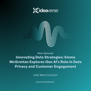 Innovating Data Strategies: Emma McGrattan Explores Gen AI's Role in Data Privacy and Customer Engagement