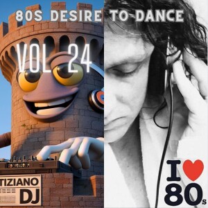 80s Desire to dance vol 24