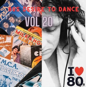 80s Desire to dance vol 20