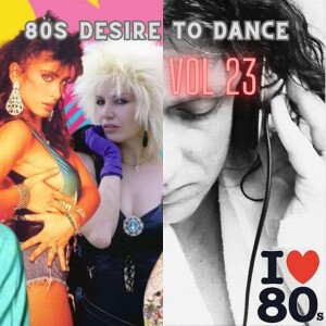 80s Desire to dance vol 23